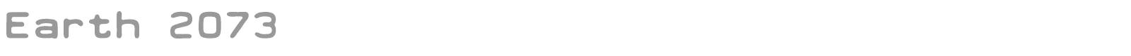 Earth 2073 font preview